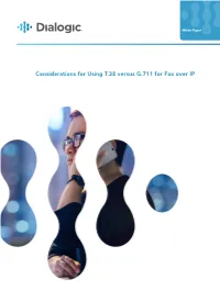 Considerations for Using T.38 Versus G.711 for Fax Over IP (Foip