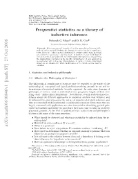 Frequentist Statistics As a Theory of Inductive Inference