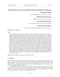 Theoretical Approaches to Understanding the Relationship of Ideology and Everyday Life