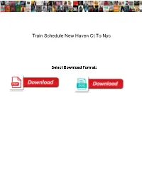 Train Schedule New Haven Ct to Nyc