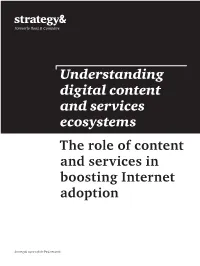 Understanding Digital Content and Services Ecosystems the Role of Content and Services in Boosting Internet Adoption