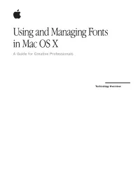Using and Managing Fonts in Mac OS X a Guide for Creative Professionals