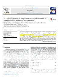 An Alternative Method for Long Chain Branching Determination by Triple-Detector Gel Permeation Chromatography