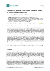 Probabilistic Approach for Virtual Screening Based on Multiple Pharmacophores
