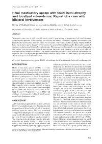 Hemi Masticatory Spasm with Facial Hemi Atrophy and Localized Scleroderma: Report of a Case with Bilateral Involvement