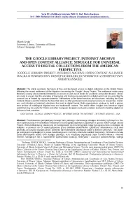 The Google Library Project, Internet Archive and Open Content Alliance