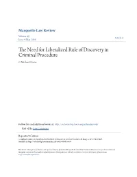 The Need for Liberalized Rule of Discovery in Criminal Procedure, 49 Marq
