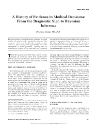 A History of Evidence in Medical Decisions: from the Diagnostic Sign to Bayesian Inference