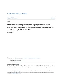 Mandatory Recording of Personal Property Leases in South Carolina: an Examination of the South Carolina Bailment Statute As Affected by U.C.C