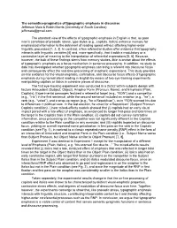 The Semantics-Pragmatics of Typographic Emphasis in Discourse Jefferson Maia & Robin Morris (University of South Carolina) Jeffcmaia@Gmail.Com