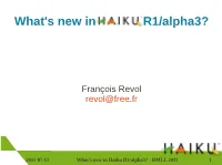 What's New in Haiku R1/Alpha3?