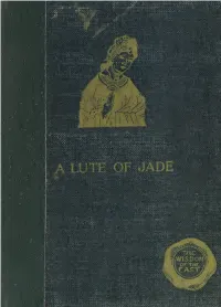 A Lute of Jade : Being Selections from the Classical Poets of China