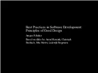 Best Practices in Software Development: Principles of Good