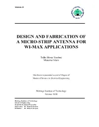 Design and Fabrication of a Micro-Strip Antenna for Wi-Max Applications