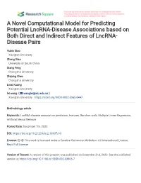 A Novel Computational Model for Predicting Potential Lncrna-Disease Associations Based on Both Direct and Indirect Features of Lncrna- Disease Pairs