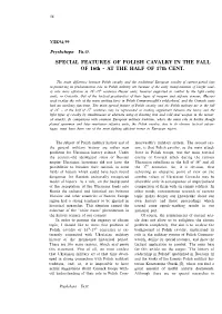 SPECIAL FEATURES of POLISH CAVALRY in the FALL of 16Th - at the HALF of 17Th CENT