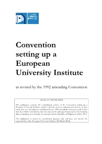Convention Setting up a European University Institute As Revised by the 1992 Amending Convention
