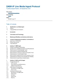 DASH-IF Live Media Ingest Protocol Technical Specification, 28 September 2021