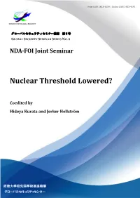 Nuclear Threshold Lowered?