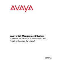 Avaya Call Management System Software Installation, Maintenance, and Troubleshooting for Linux®