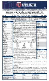 Twins Notes, 6-16 Vs. KC