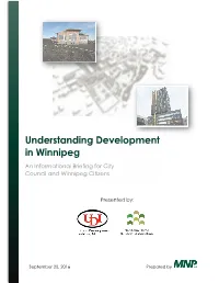 Understanding Development in Winnipeg an Informational Briefing for City Council and Winnipeg Citizens