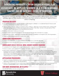 Benedictine University & Triton College Academic Plan Associate in Applied Science (A.A.S.) in Nursing/ Bachelor of Science (Bsn) in Nursing