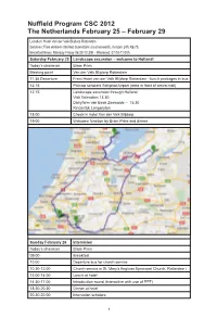Nuffield Program CSC 2012 the Netherlands February 25 – February 29