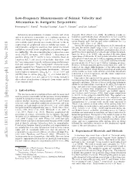 Low-Frequency Measurements of Seismic Velocity and Attenuation in Antigorite Serpentinite Emmanuel C