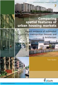 Comparing Spatial Features of Urban Housing Markets 7