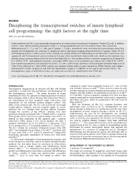 Deciphering the Transcriptional Switches of Innate Lymphoid Cell Programming: the Right Factors at the Right Time