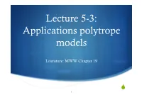 Lecture 5-3: Applications Polytrope Models