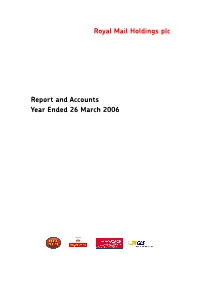 Royal Mail Holdings Plc Report and Accounts Year Ended 26 March 2006