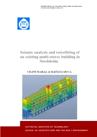 Seismic Analysis and Retrofitting of an Existing Multi-Storey Building in Stockholm