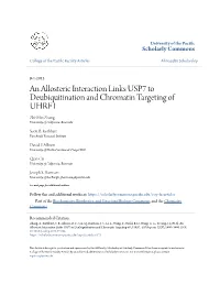 An Allosteric Interaction Links USP7 to Deubiquitination and Chromatin Targeting of UHRF1 Zhi-Min Zhang University of California, Riverside