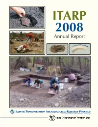 Illinois Archaeology and with the Exception of One Article, It Brings Prehistory