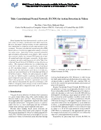 Tube Convolutional Neural Network (T-CNN) for Action Detection in Videos
