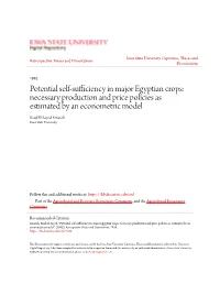 Potential Self-Sufficiency in Major Egyptian Crops: Necessary Production and Price Policies As Estimated by an Econometric Model
