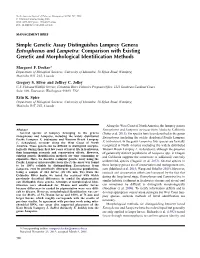 Simple Genetic Assay Distinguishes Lamprey Genera Entosphenus and Lampetra: Comparison with Existing Genetic and Morphological Identiﬁcation Methods