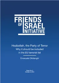 Hezbollah, the Party of Terror Why It Should Be Included in the EU Terrorist List