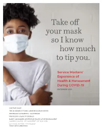 Take Off Your Mask So I Know How Much to Tip You
