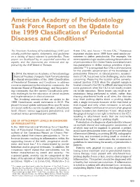 American Academy of Periodontology Task Force Report on the Update to the 1999 Classiﬁcation of Periodontal Diseases and Conditions*
