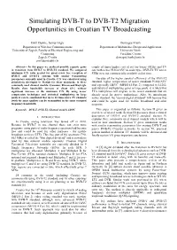 Simulating DVB-T to DVB-T2 Migration Opportunities in Croatian TV Broadcasting