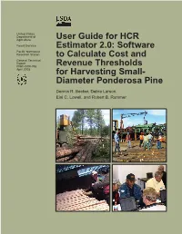 User Guide for HCR Estimator 2.0: Software to Calculate Cost and Revenue Thresholds for Harvesting Small-Diameter Ponderosa Pine
