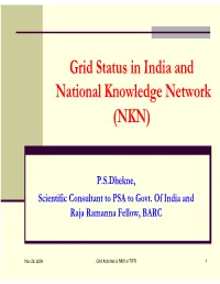 Grid Status in India and National Knowledge Network (NKN)