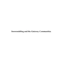Snowmobiling and the Gateway Communities TABLE of CONTENTS