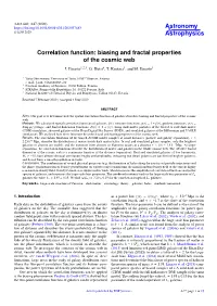 Correlation Function: Biasing and Fractal Properties of the Cosmic Web J
