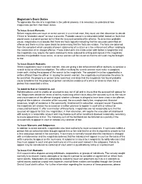 Magistrate's Basic Duties to Appreciate the Role of a Magistrate in the Judicial Process, It Is Necessary to Understand How Magistrates Perform Their Basic Duties