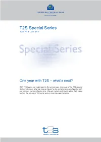 T2S Special Series: One Year with T2S – What's Next?