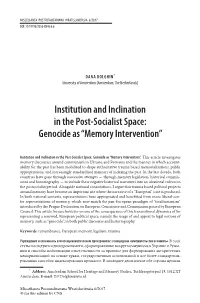 Institution and Inclination in the Post-Socialist Space: Genocide As “Memory Intervention”